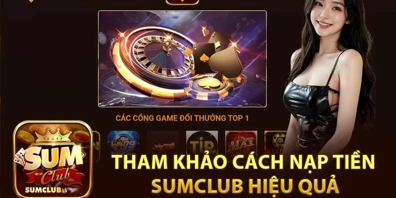 Hướng dẫn nạp tiền Sumclub cho người mới bắt đầu 10 nap-tien-sumclub